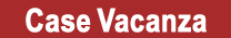 Case Vacanza